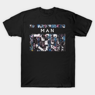 MAN Mug, Mask, Pin, Pillow T-Shirt